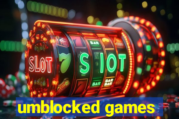 umblocked games